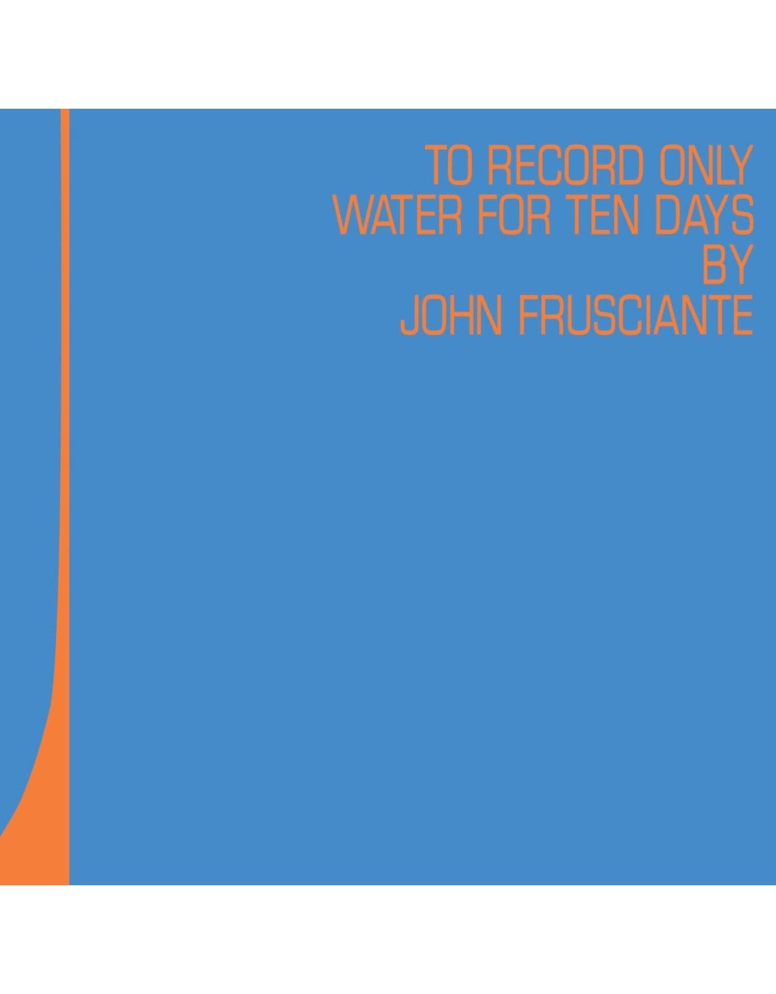 John Frusciante - To Only Record Water For Ten Days (Record Store Day) [Blue & Orange Vinyl]