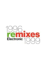 Electronic - 1996 Remixes 1999 (Record Store Day)