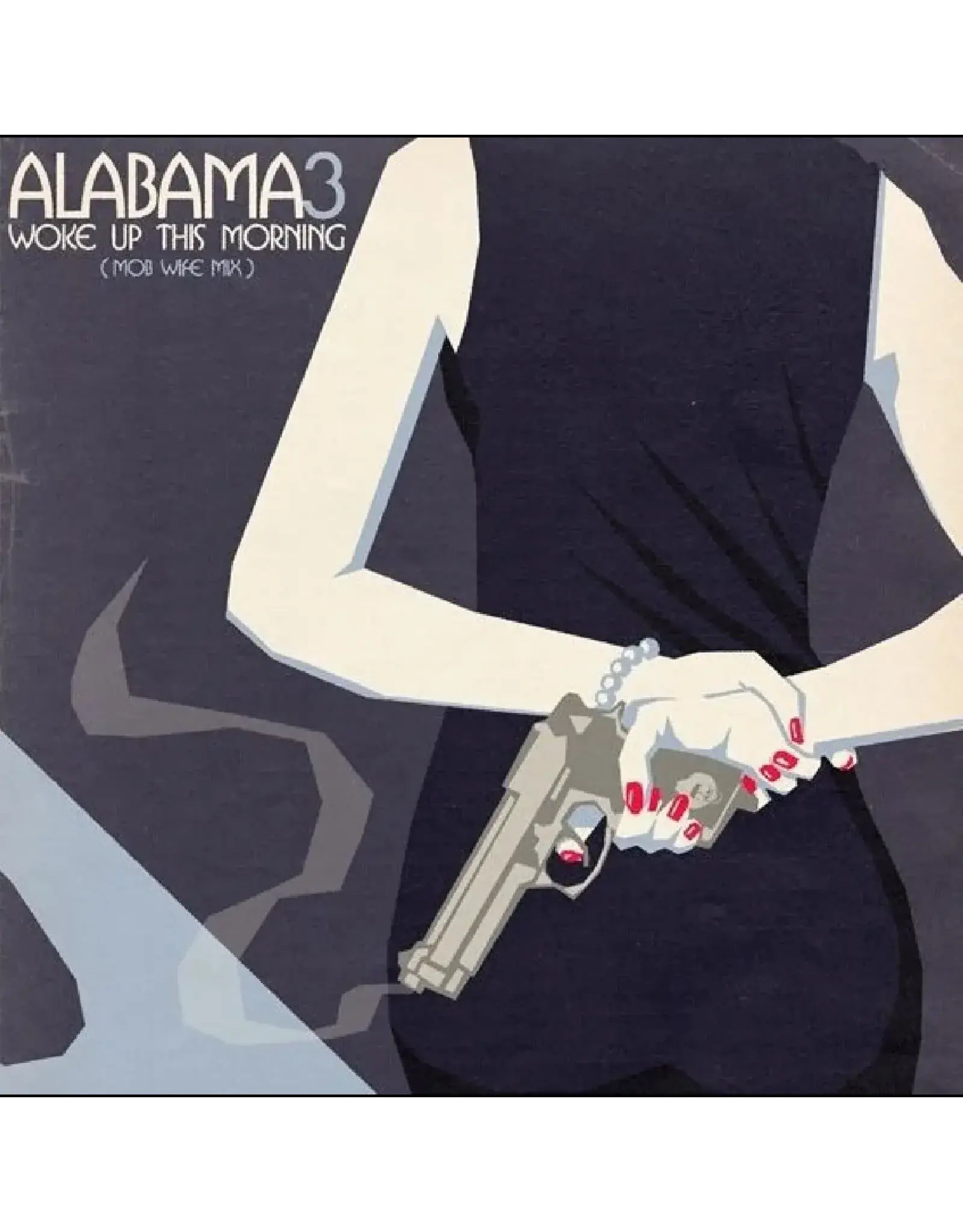 Alabama 3 - Woke Up This Morning: Mob Wife (Record Store Day) [White Vinyl]