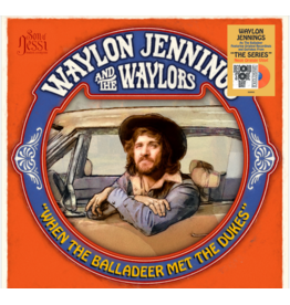 Waylon Jennings - When The Balladeer Met The Dukes (Record Store Day) [Neon Orange Vinyl]