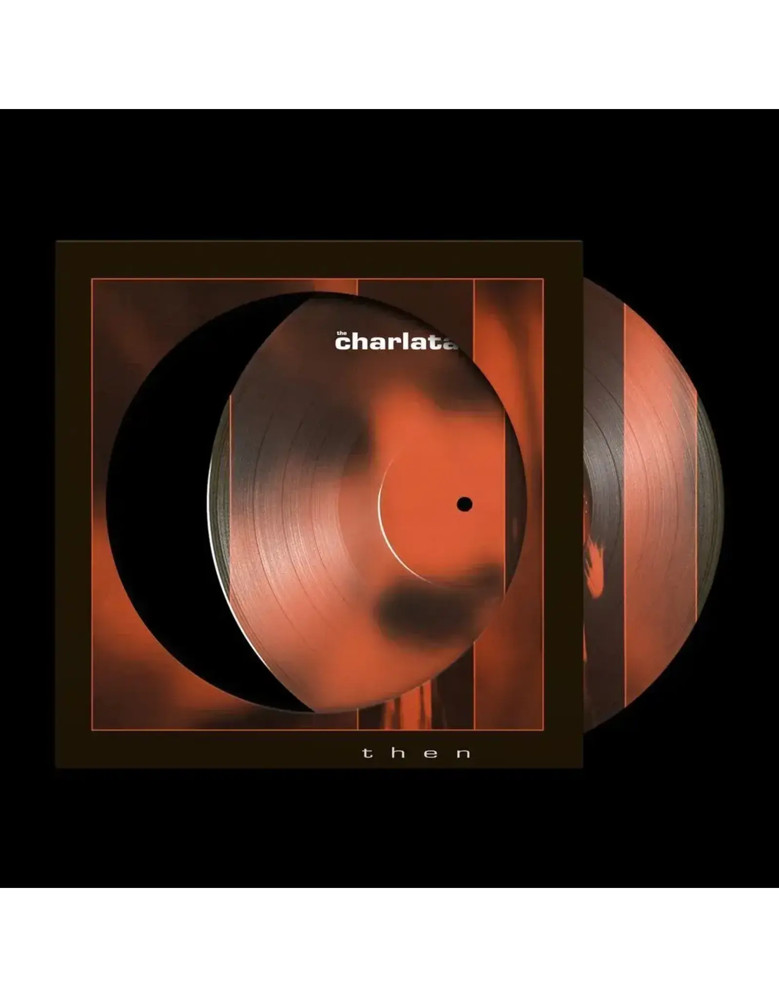 The Charlatans - Then (Record Store Day) [Picture Disc 12" Vinyl]