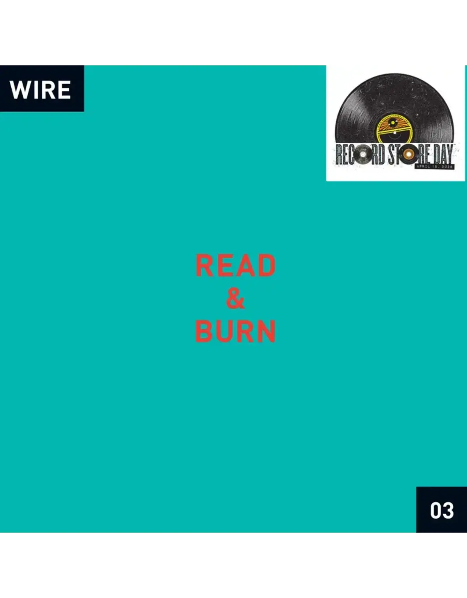 Wire - Read & Burn 03 (Record Store Day)