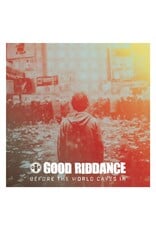 Good Riddance - Before The World Caves In
