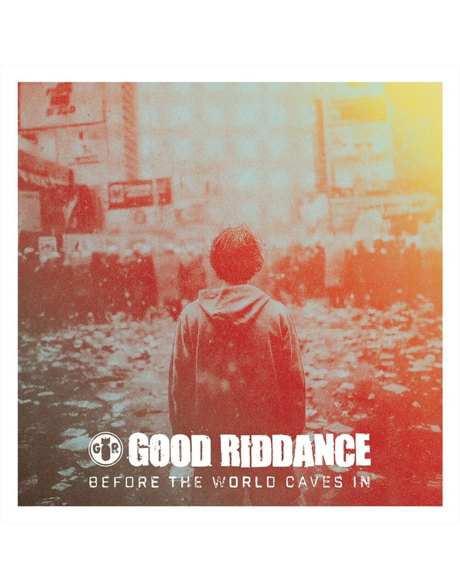 Good Riddance - Before The World Caves In