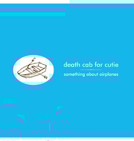 Death Cab For Cutie - Something About Airplanes
