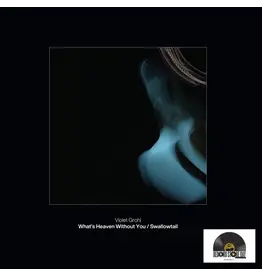 Violet Grohl – What’s Heaven Without You / Swallowtail (Record Store Day) [7" Vinyl]