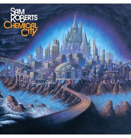 Sam Roberts Band - Chemical City (20th Anniversary)