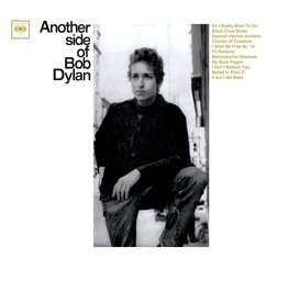 Bob Dylan - Another Side Of Bob Dylan