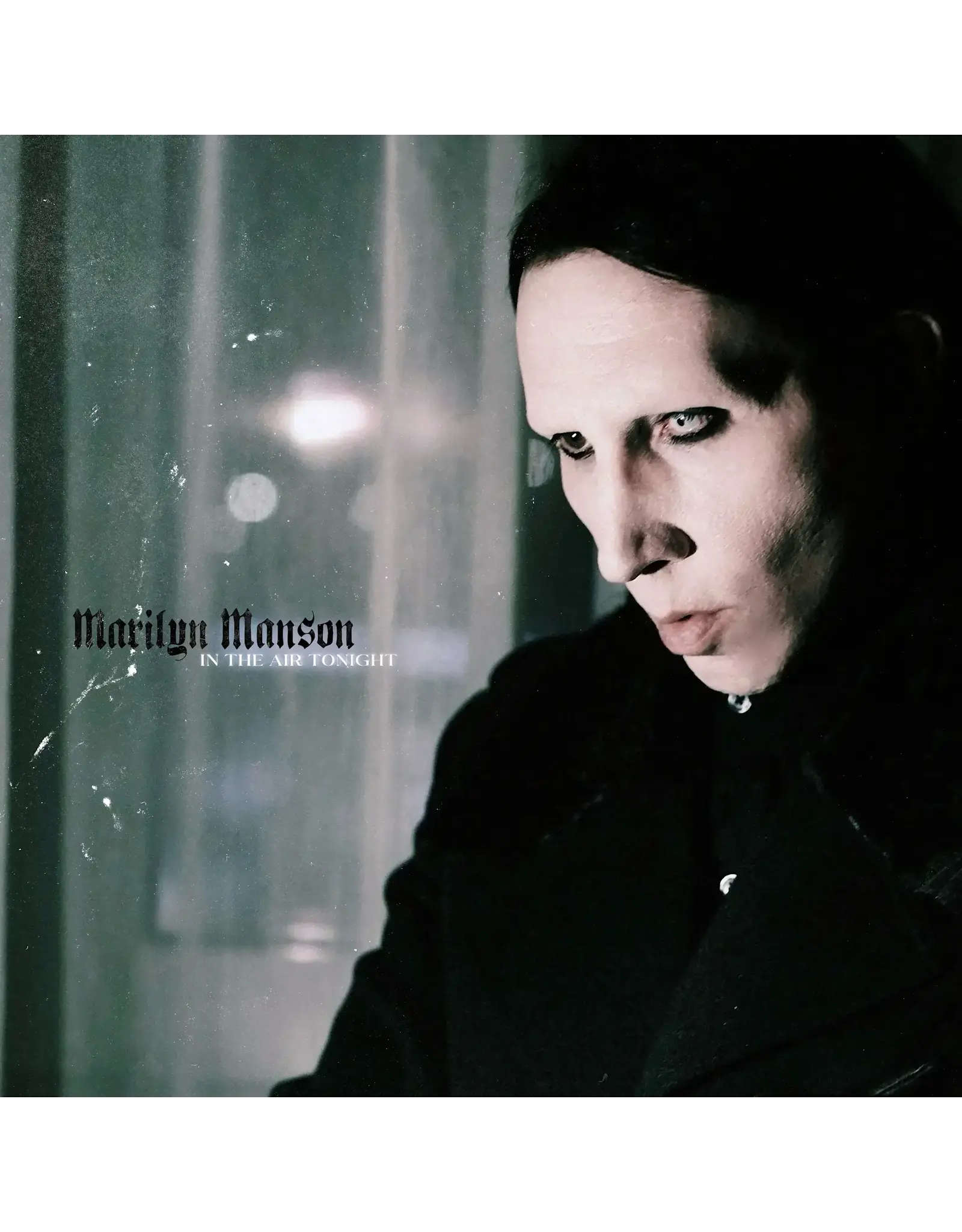 Marilyn Manson - In The Air Tonight (12" Picture Disc Vinyl)