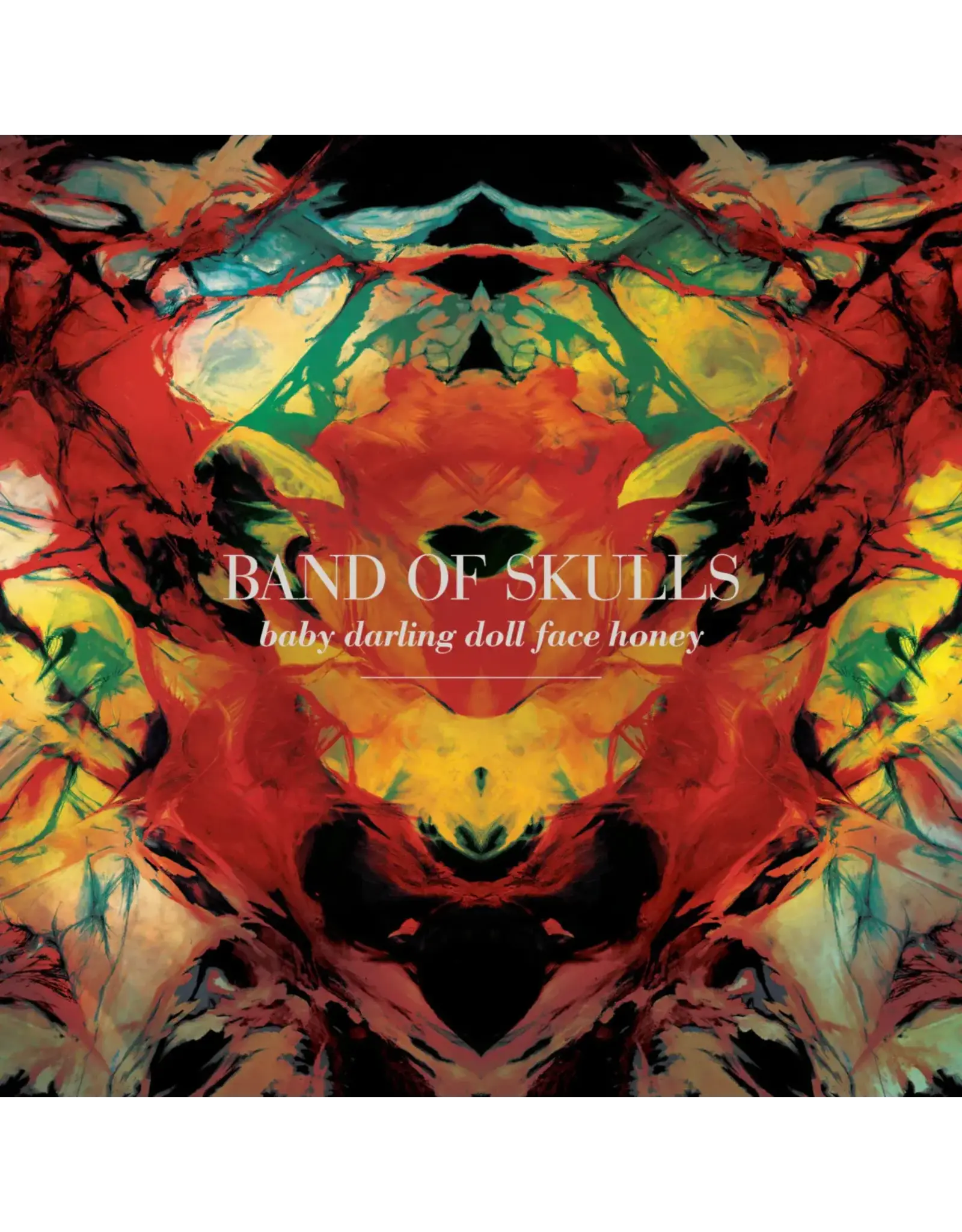 Band of Skulls - Baby Darling Doll Face Honey (2024 Remaster)