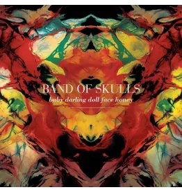 Band of Skulls - Baby Darling Doll Face Honey (2024 Remaster)