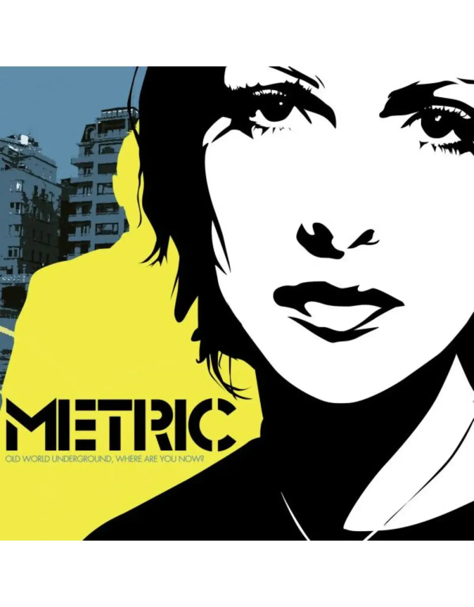 Metric - Old World Underground, Where Are You Now?