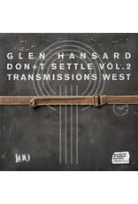 Glen Hansard - Don't Settle Vol.2: Transmissions West