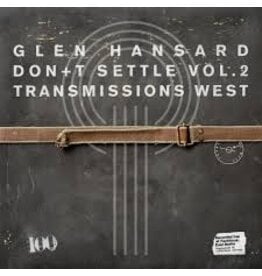 Glen Hansard - Don't Settle Vol.2: Transmissions West