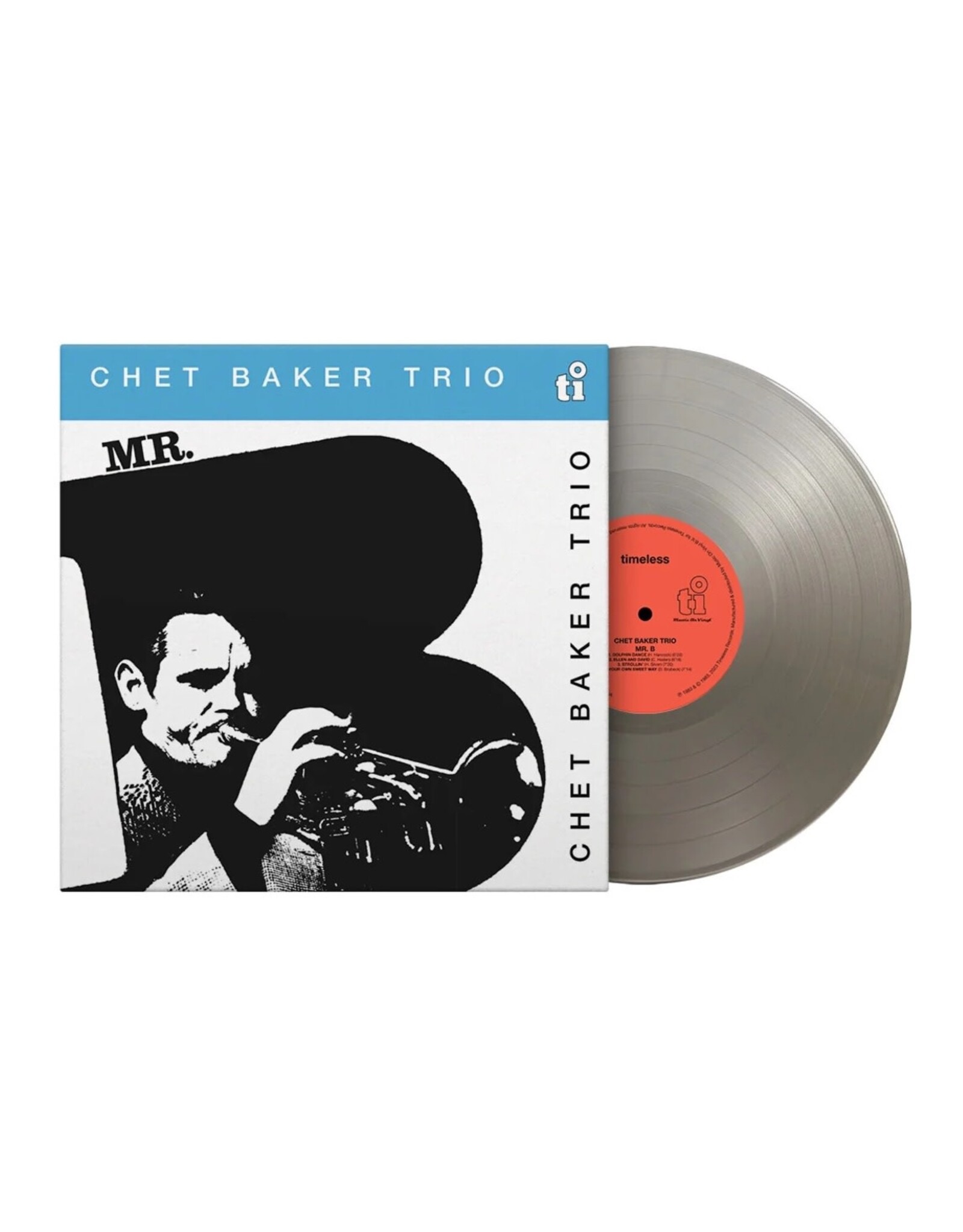 Chet Baker Trio - Mr. B (Music On Vinyl) [Silver Vinyl]