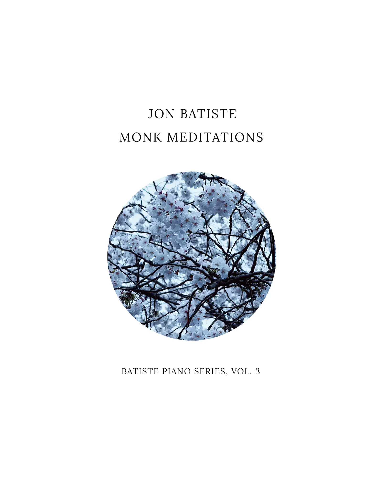 Jon Batiste - Monk Meditations: Batiste Piano Series Vol. 3