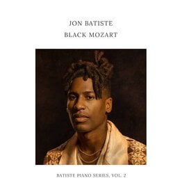 Jon Batiste - Black Mozart (Batiste Piano Series Vol. 2)