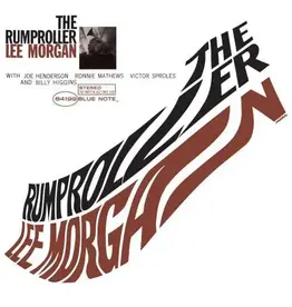 Lee Morgan - The Rumproller (Blue Note 80)