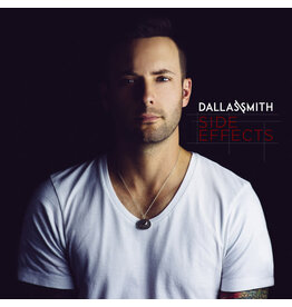 Dallas Smith - Side Effects (10th Anniversary)