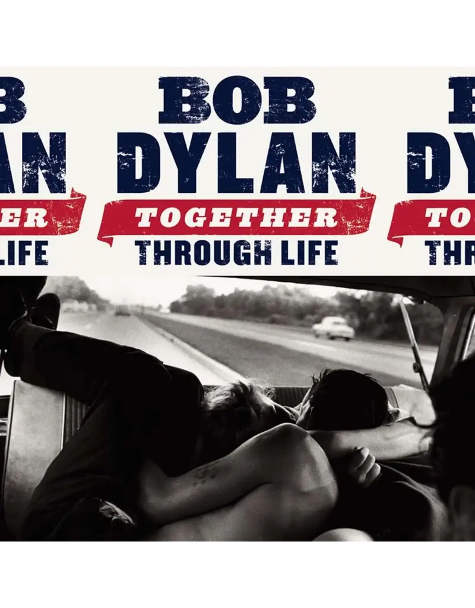 Bob Dylan - Together Through Life