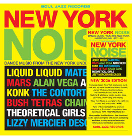 Various - New York Noise: Dance Music .... 1978-82 (2026 Edition)