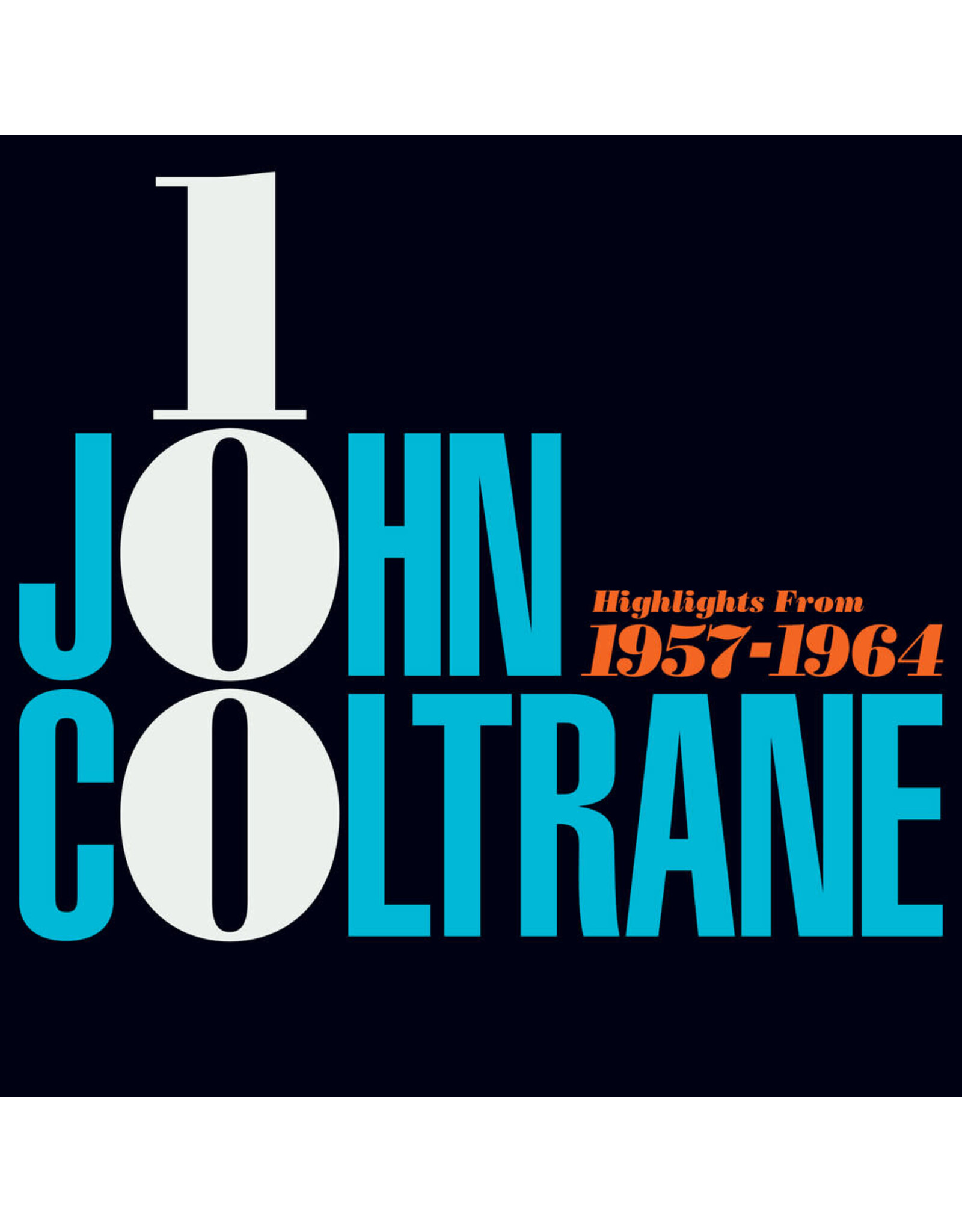 John Coltrane - 100: Highlights From 1957-1964