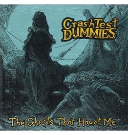 Crash Test Dummies - The Ghosts That Haunt Me