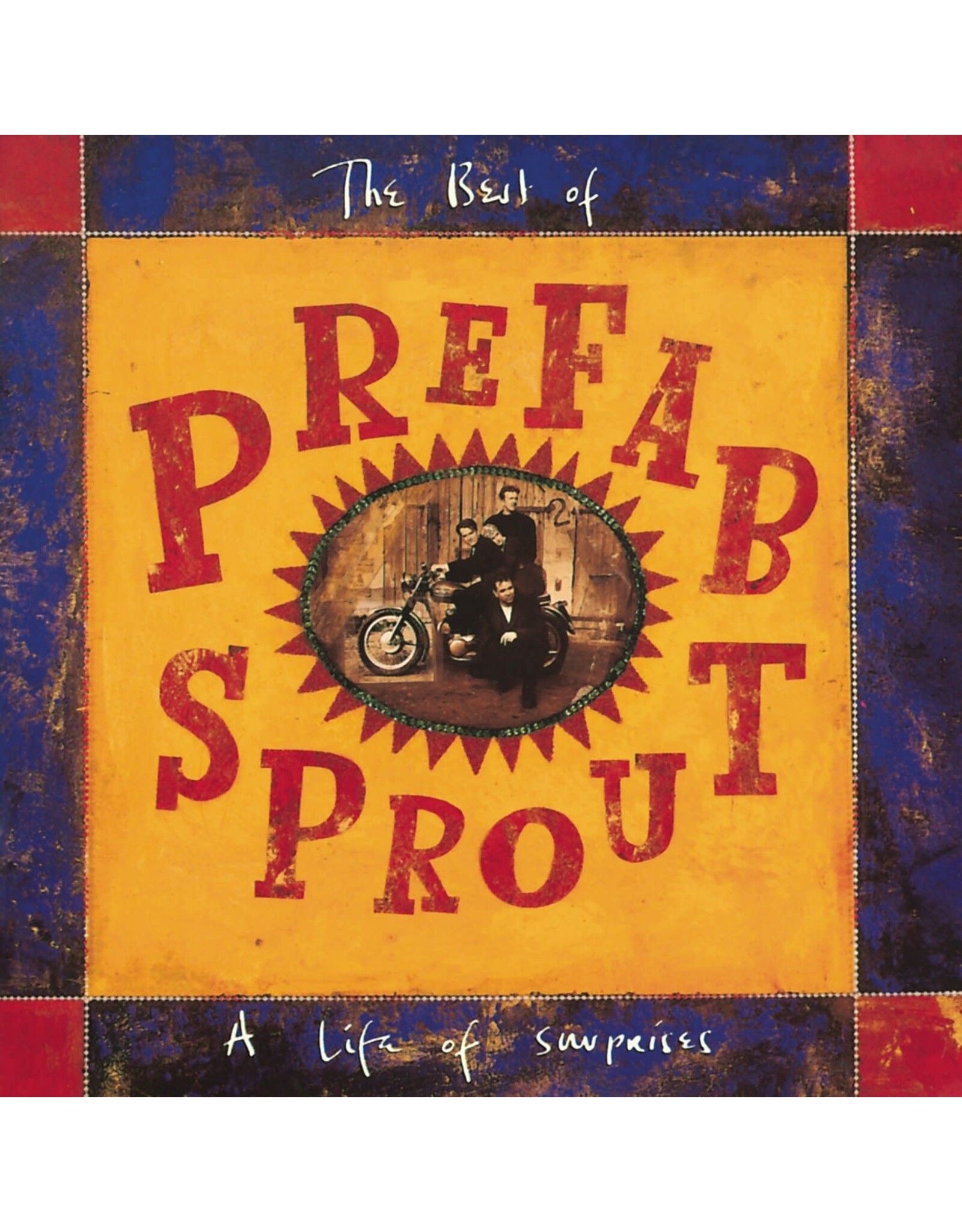 Prefab Sprout - The Best of Prefab Sprout: A Life Of Surprises