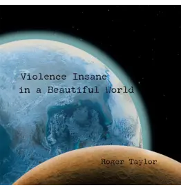 Roger Taylor - Violence Insane In A Beautiful World