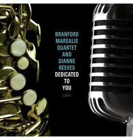 Branford Marsalis Quartet & Dianne Reeves - Dedicated To You