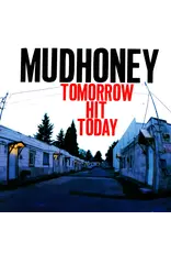 Mudhoney - Tomorrow Hit Today (Rocktober 2026) [Red Vinyl]