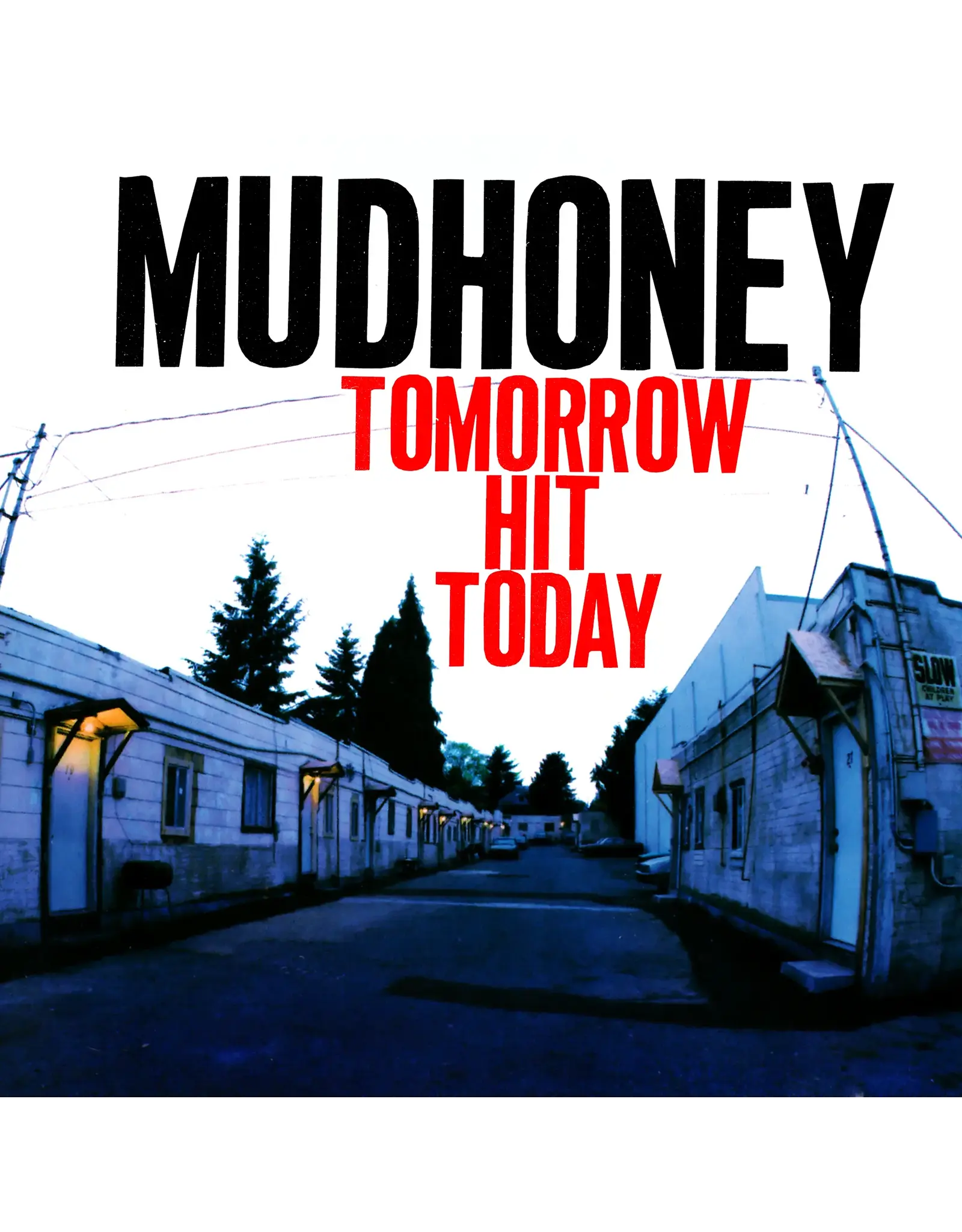 Mudhoney - Tomorrow Hit Today (Rocktober 2026) [Red Vinyl]