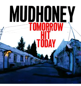 Mudhoney - Tomorrow Hit Today (Rocktober 2026) [Red Vinyl]