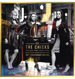 Chicks - Taking The Long Way (20th Anniversary) [3LP]