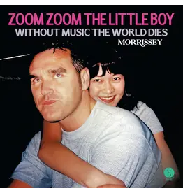 Morrissey - Zoom Zoom The Little Boy / Without Music The World Dies (7" Vinyl)
