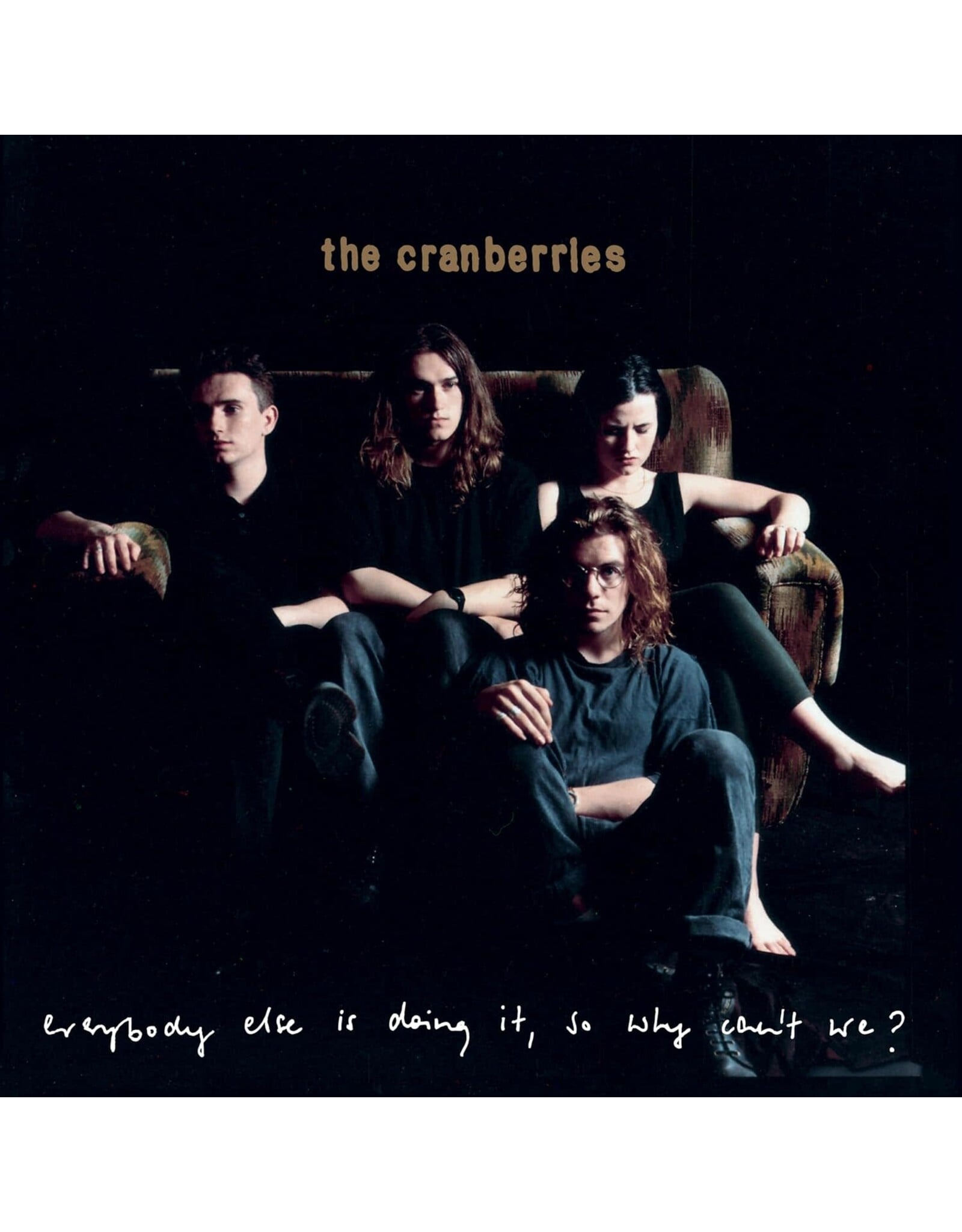 The Cranberries - Everybody Else Is Doing It, Why Can't We? (33rd Anniversary 3LP Edition)