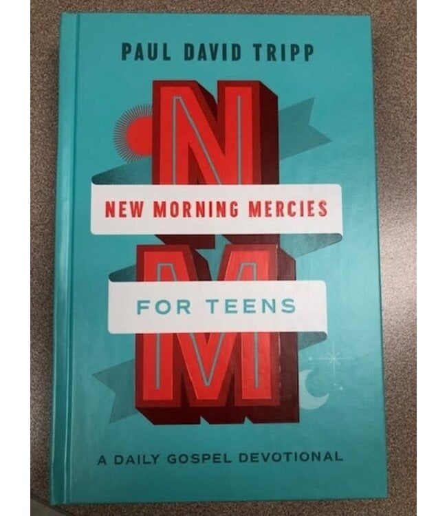 Crossway New Morning Mercies For Teens