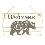 Life better at cabin sign