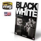 Ammo of MIG . MGA BLACK & WHITE TECHNIQUE (English