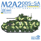 Magic Factory . MFY 1/35 M2A2 ODS-SA IFV (Ukraine)