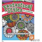 MindWare . MIW Fantastical Styles Colouring  Book - Flowers