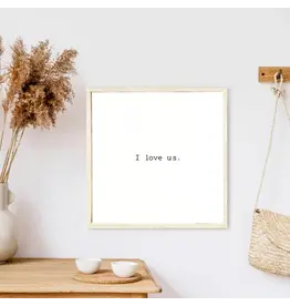 I Love Us Wood Sign Natural | 13"