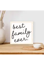 Best Family Ever Wood Sign | Made in Ontario Canada