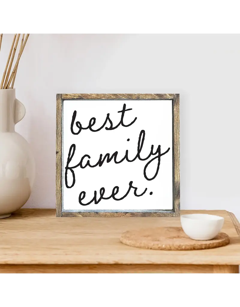 Best Family Ever Wood Sign | Made in Ontario Canada