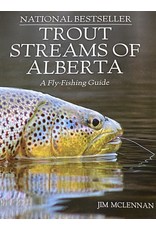 Trout Streams of Alberta by Jim McLennan