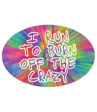 Baysix I Run to Burn Off the Crazy Oval Magnet (Tie Dye)