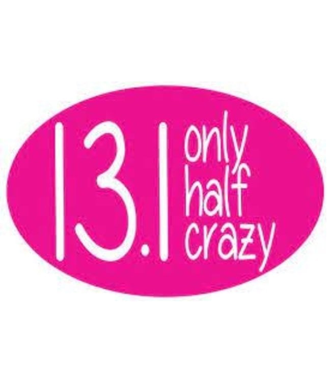 Baysix 13.1 Only Half Crazy Oval Magnet (pink)