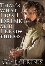 Ata-Boy Game of Thrones Tyrion Drink and Know Magnet