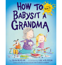 How to Babysit a Grandma