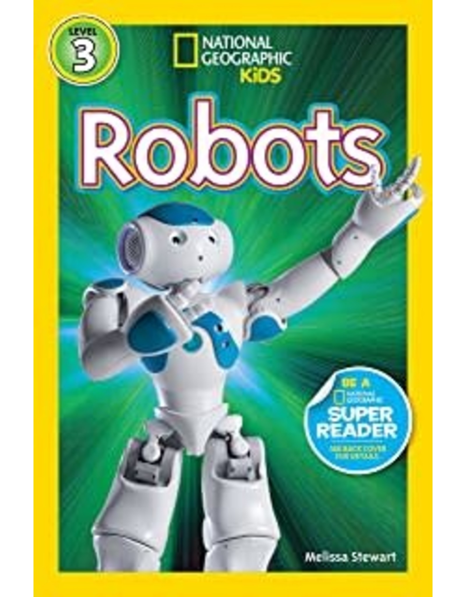 Step Into Reading National Geographic Readers: Robots (Level 3)